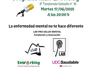 La enfermedad mental no te hace diferente: LAR en Radio Enworking