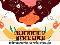 Seguimos con el Programa Entrenamiento en Metacognición: Aprendiendo a Pensar Mejor II Edición